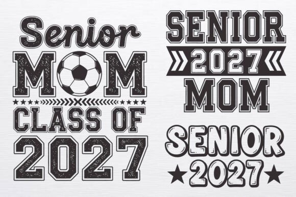 Class of 2027 Mom SVG: Graphics for Crafts